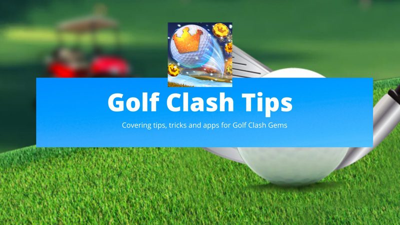 Golf Clash Free Gems Tips