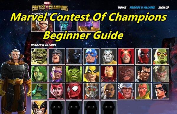 Marvel Contest Of Champions Beginner Guide