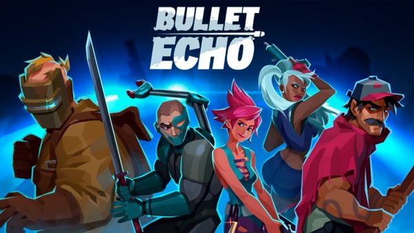 Bullet Echo best character